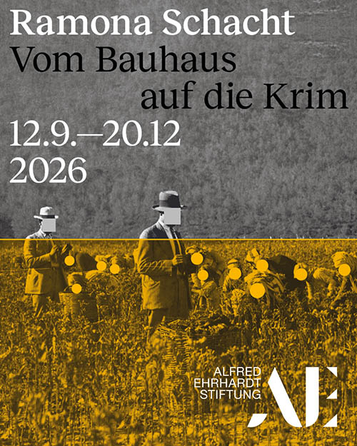 Exhibition: Ramona Schacht: Vom Bauhaus auf die Krim.
