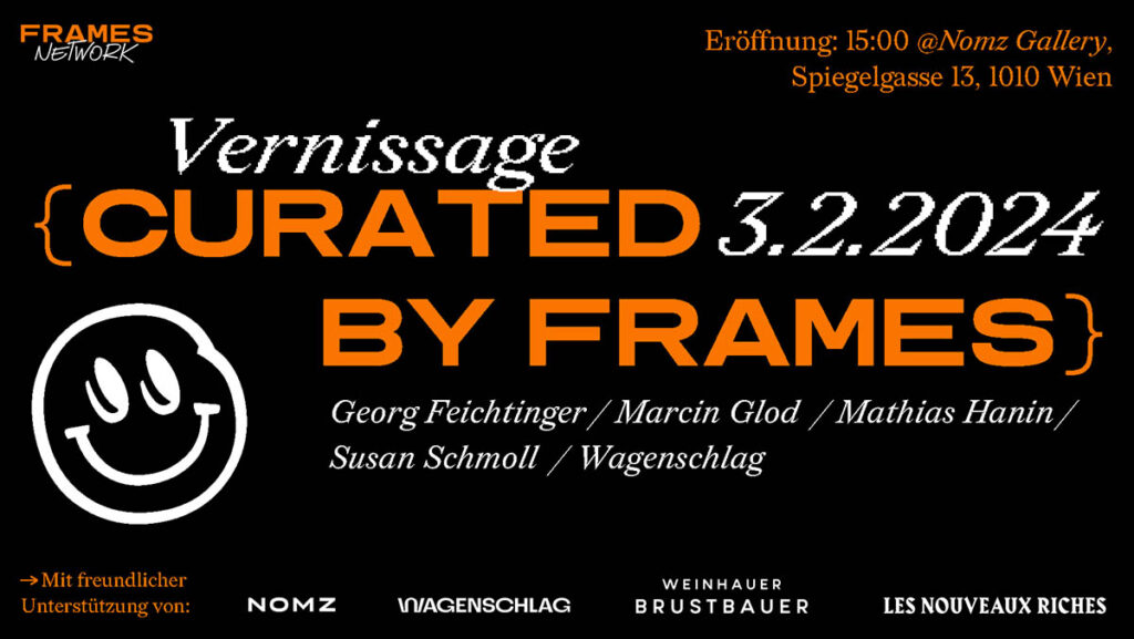 Ausstellung. Curated by Frames