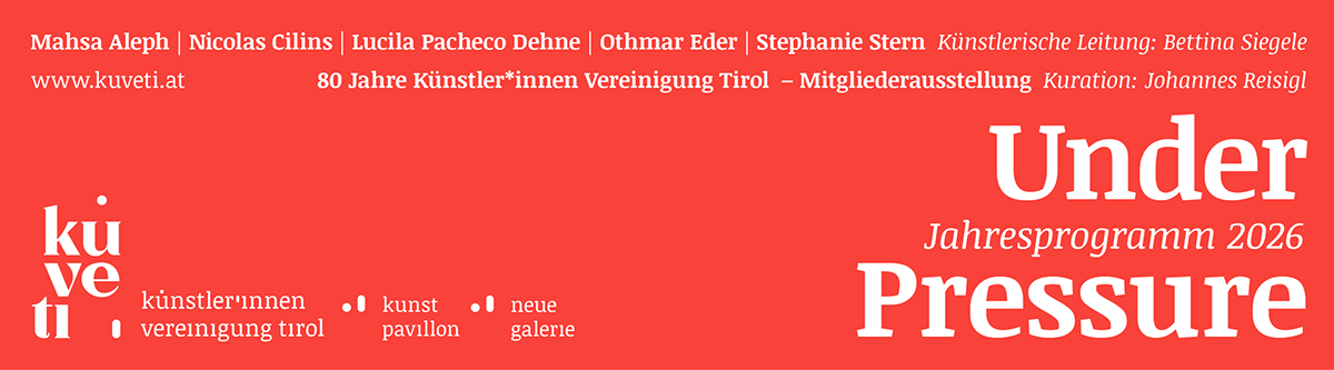 Künstler*innen Vereinigung Tirol: küveti - Jahresprogramm 2026