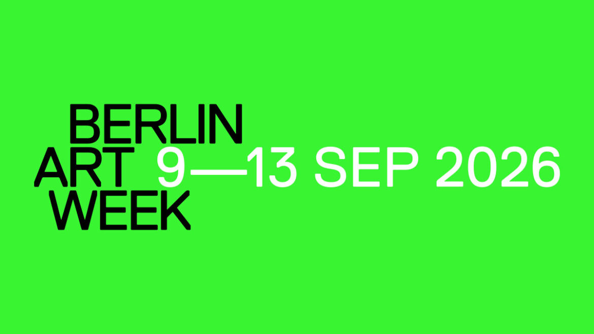 9–13 Sep 2026: Berlin Art Week Berlin Art Week
