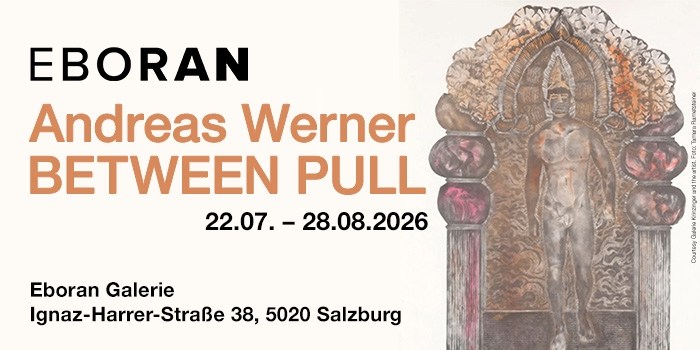 Galerie Eboran: Andreas Werner – BETWEEN PULL