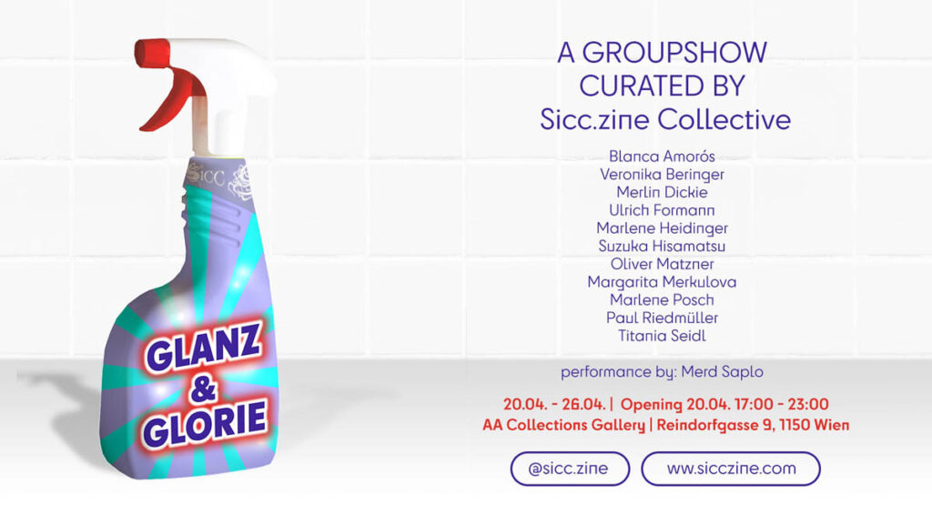 GLANZ UND GLORIE! hosted by Sicc.Zine Collective