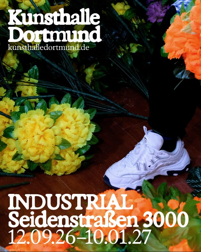 Kunsthalle Dortmund – INDUSTRIAL: Silk Roads 3000