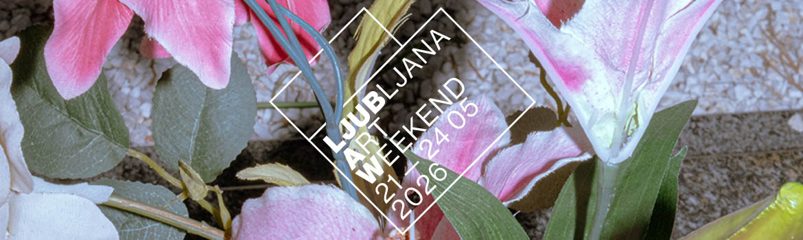 Ljubljana Art Weekend 2026