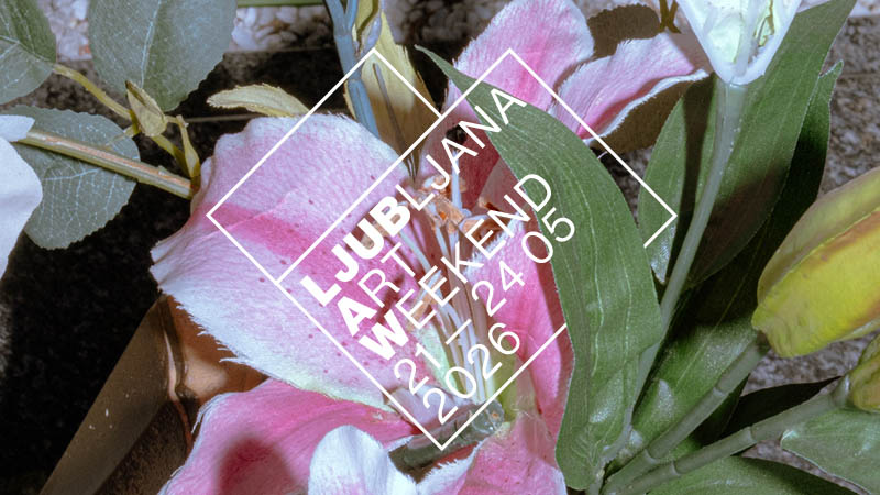 Ljubljana Art Weekend 2026