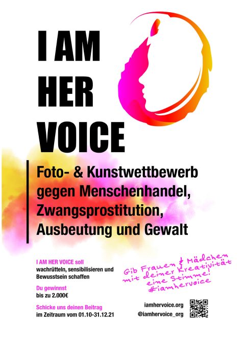 I AM HER VOICE – FOTO- UND KUNSTWETTBEWERB GEGEN MENSCHENHANDEL, ZWANGSPROSTITUTION, AUSBEUTUNG UND GEWALT