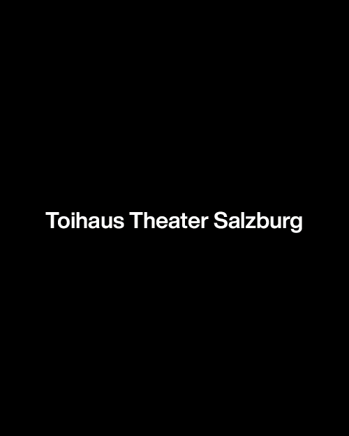 Toihaus Theater Salzburg