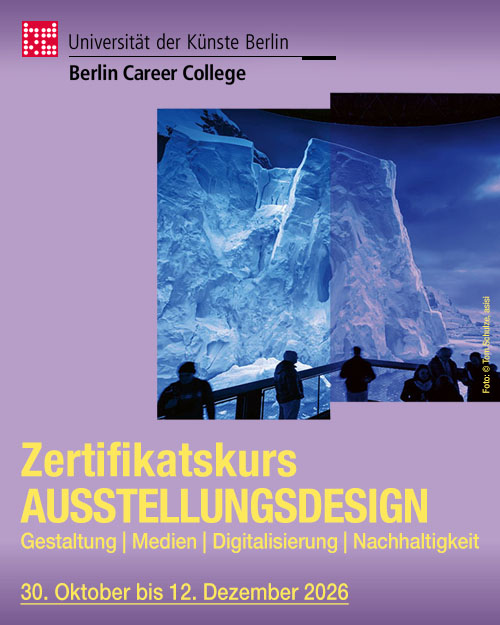 Zertifikatskurs am Berlin Career College: Ausstellungsdesign