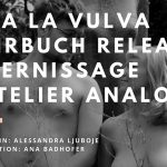 Viva la Vulva Jahrbuch Release X Vernissage @Atelier Analog